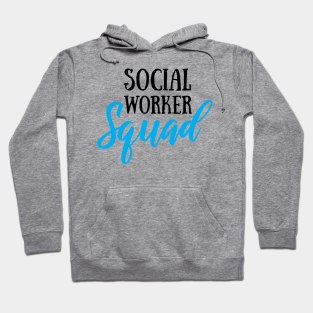 Funny Social Worker Graduation Gift Social Worker Gradution Gift social worker gifts Social Worker Squad Hoodie